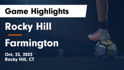Rocky Hill  vs Farmington  Game Highlights - Oct. 23, 2023