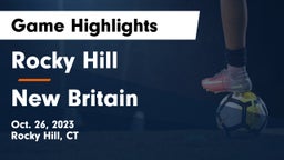 Rocky Hill  vs New Britain  Game Highlights - Oct. 26, 2023