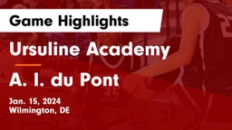 Ursuline Academy vs A. I. du Pont  Game Highlights - Jan. 15, 2024