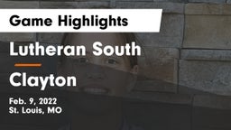 Lutheran South   vs Clayton  Game Highlights - Feb. 9, 2022