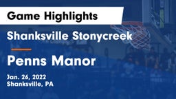 Shanksville Stonycreek  vs Penns Manor  Game Highlights - Jan. 26, 2022