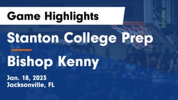 Stanton College Prep vs Bishop Kenny  Game Highlights - Jan. 18, 2023