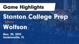 Stanton College Prep vs Wolfson  Game Highlights - Nov. 20, 2023