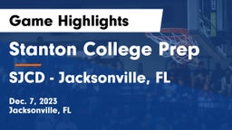Stanton College Prep vs SJCD - Jacksonville, FL Game Highlights - Dec. 7, 2023