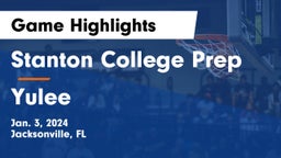 Stanton College Prep vs Yulee  Game Highlights - Jan. 3, 2024