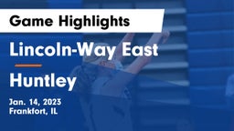 Lincoln-Way East  vs Huntley  Game Highlights - Jan. 14, 2023