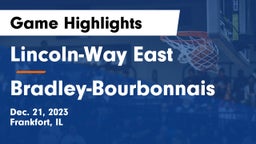 Lincoln-Way East  vs Bradley-Bourbonnais  Game Highlights - Dec. 21, 2023