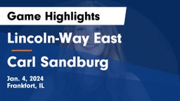 Lincoln-Way East  vs Carl Sandburg  Game Highlights - Jan. 4, 2024