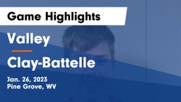Valley  vs Clay-Battelle  Game Highlights - Jan. 26, 2023