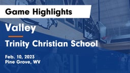 Valley  vs Trinity Christian School Game Highlights - Feb. 10, 2023