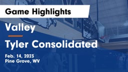 Valley  vs Tyler Consolidated  Game Highlights - Feb. 14, 2023
