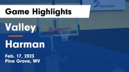Valley  vs Harman Game Highlights - Feb. 17, 2023