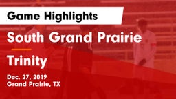 South Grand Prairie  vs Trinity  Game Highlights - Dec. 27, 2019