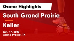 South Grand Prairie  vs Keller  Game Highlights - Jan. 17, 2020