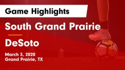 South Grand Prairie  vs DeSoto  Game Highlights - March 3, 2020