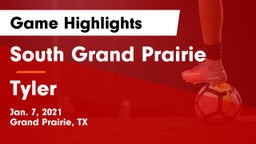 South Grand Prairie  vs Tyler  Game Highlights - Jan. 7, 2021