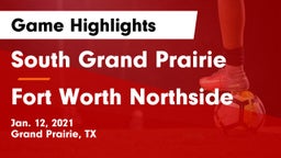 South Grand Prairie  vs Fort Worth Northside Game Highlights - Jan. 12, 2021