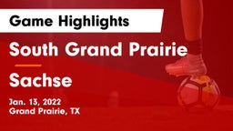 South Grand Prairie  vs Sachse  Game Highlights - Jan. 13, 2022