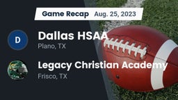 Recap: Dallas HSAA vs. Legacy Christian Academy  2023