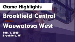 Brookfield Central  vs Wauwatosa West  Game Highlights - Feb. 4, 2020