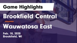 Brookfield Central  vs Wauwatosa East  Game Highlights - Feb. 18, 2020