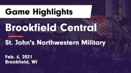 Brookfield Central  vs St. John's Northwestern Military  Game Highlights - Feb. 6, 2021