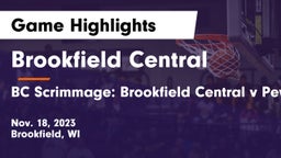 Brookfield Central  vs BC Scrimmage: Brookfield Central v Pewaukee Game Highlights - Nov. 18, 2023