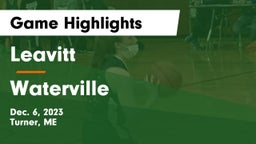Leavitt  vs Waterville  Game Highlights - Dec. 6, 2023