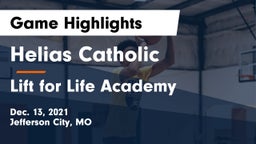 Helias Catholic  vs Lift for Life Academy  Game Highlights - Dec. 13, 2021