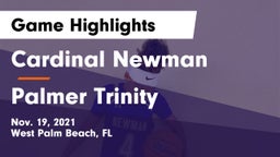Cardinal Newman   vs Palmer Trinity  Game Highlights - Nov. 19, 2021