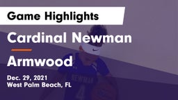 Cardinal Newman   vs Armwood  Game Highlights - Dec. 29, 2021