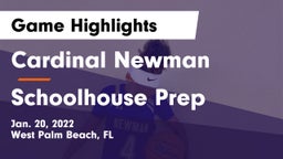 Cardinal Newman   vs Schoolhouse Prep Game Highlights - Jan. 20, 2022