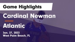Cardinal Newman   vs Atlantic Game Highlights - Jan. 27, 2022