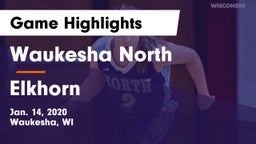 Waukesha North vs Elkhorn  Game Highlights - Jan. 14, 2020