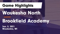 Waukesha North vs Brookfield Academy  Game Highlights - Jan. 5, 2021