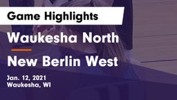 Waukesha North vs New Berlin West  Game Highlights - Jan. 12, 2021