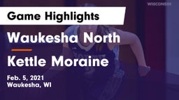 Waukesha North vs Kettle Moraine  Game Highlights - Feb. 5, 2021