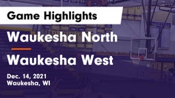 Waukesha North vs Waukesha West  Game Highlights - Dec. 14, 2021