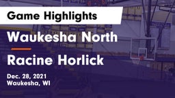 Waukesha North vs Racine Horlick Game Highlights - Dec. 28, 2021