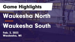 Waukesha North vs Waukesha South  Game Highlights - Feb. 2, 2023