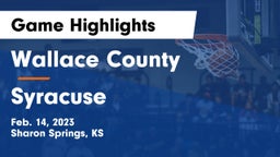 Wallace County  vs Syracuse  Game Highlights - Feb. 14, 2023