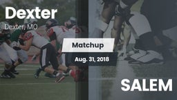 Matchup: Dexter  vs. SALEM 2018