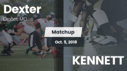 Matchup: Dexter  vs. KENNETT 2018