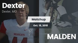 Matchup: Dexter  vs. MALDEN 2018