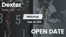 Matchup: Dexter  vs. OPEN DATE 2019