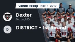 Recap: Dexter  vs. DISTRICT - 1st Round 2019