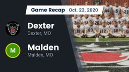 Recap: Dexter  vs. Malden  2020
