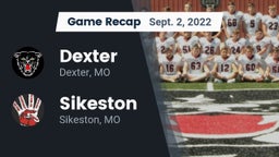 Recap: Dexter  vs. Sikeston  2022