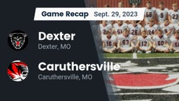 Recap: Dexter  vs. Caruthersville  2023