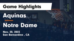 Aquinas   vs Notre Dame  Game Highlights - Nov. 20, 2023